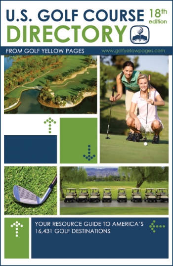 U.S. Golf Course Directory: Your Resource Guide to America's 16,431 Golf Destinations, 18th Edition from Golf Yellow Pages